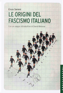 Le origini del fascismo italiano by Enzo Sereni
