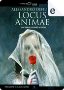 Locus Animae by Alessandro Defilippi