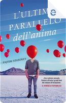 L'ultimo parallelo dell'anima by Pajtim Statovci
