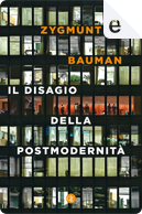 Il disagio della postmodernità by Zygmunt Bauman