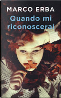 Quando mi riconoscerai by Marco Erba