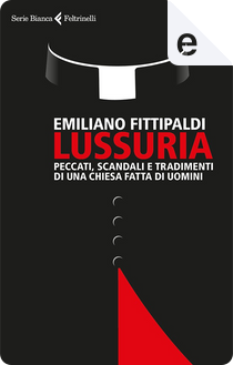 Lussuria by Emiliano Fittipaldi