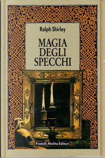 Magia degli specchi by Ralph Shirley