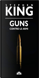 Guns by Stephen King