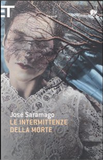 Le intermittenze della morte by José Saramago