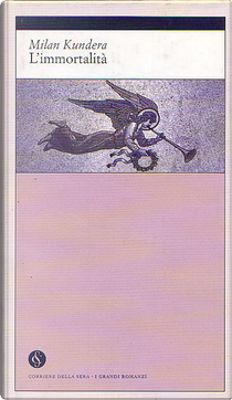 L'immortalità by Milan Kundera