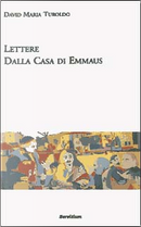 Lettere dalla casa di Emmaus by David Maria Turoldo