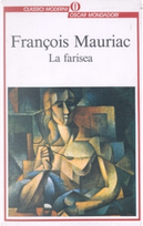 La farisea by François Mauriac