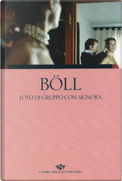 Foto di gruppo con signora by Heinrich Böll