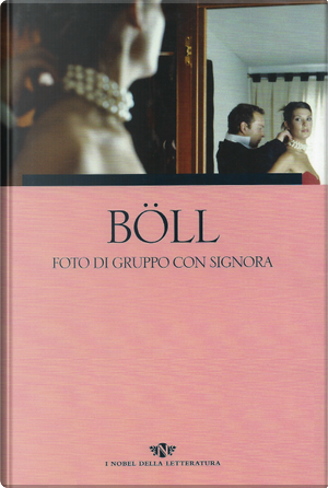 Foto di gruppo con signora by Heinrich Böll
