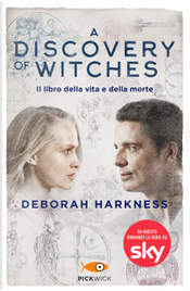 Il libro della vita e della morte by Deborah Harkness Il libro della vita e della morte by Deborah Harkness