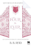 Four & Ever by B.B. Reid