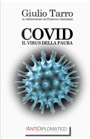 Covid by Francesco Santoianni, Giulio Tarro