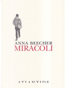 Miracoli by Anna Beecher
