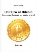 Dall'oro al bitcoin by Stefano Tonelli