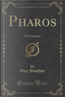 Pharos by Guy Boothby