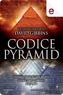 Codice Pyramid by David Gibbins