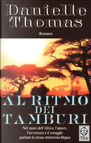 Al ritmo dei tamburi by Danielle Thomas