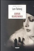 Anna Karenina by Lev Tolstoj