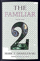 The Familiar, Vol. 2 by Mark Z. Danielewski