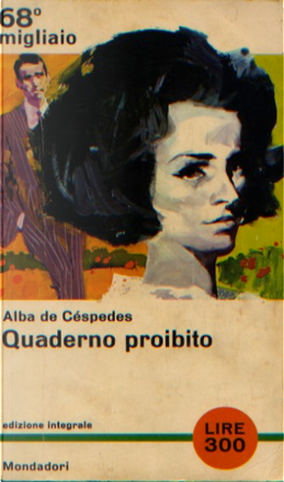 Quaderno proibito by Alba De Cespedes, Arnoldo Mondadori Editore