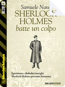 Sherlock Holmes batte un colpo by Samuele Nava