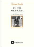 Un dio alla porta by Tishani Doshi