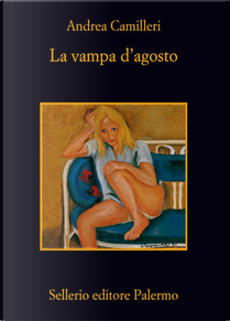 La vampa d'agosto by Andrea Camilleri