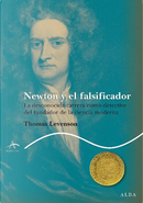 Newton y el falsificador by Thomas Levenson