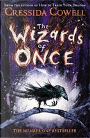 The wizards of once by Cressida Cowell