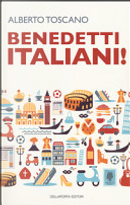 Benedetti italiani! by Alberto Toscano