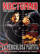 Nocturno dossier n. 83 by Andrea Bruni, Angelo Iocola, Antonio Guastella, Davide Pulici, Fabrizio Fogliato, Gaetano Calabrò, Gianlorenzo Franzì, Gianluigi Perrone, Marco Cacioppo, Mauro Gervasini, Michelangelo Pasini, Michele Senesi, Paolo Gilli, Pierpaolo De Sanctis, Riccardo Fassone, Roberto Curti, Roger A. Fratter, Stefano Raffaele, Valerio Spisani