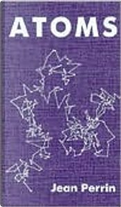 Atoms by Jean Perrin