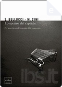 Lo spettro del capitale by Marcello Cini, Sergio Bellucci