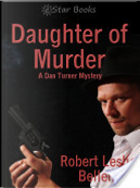 Daughter of Murder by Robert Leslie Bellem