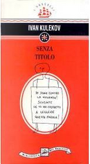 Senza titolo by Ivan Kulekov
