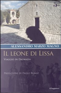 Il leone di Lissa by Alessandro Marzo Magno