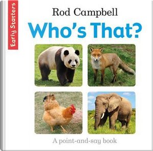 Early starters. Who's that? by Rod Campbell