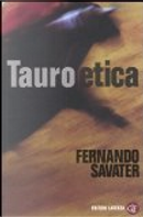 Tauroetica by Fernando Savater