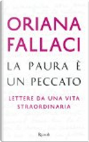 La paura è un peccato by Oriana Fallaci