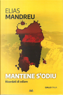 Mantene s'odiu by Elias Mandreu