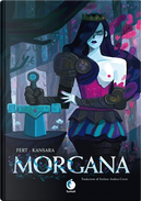 Morgana by Simon Kansara, Stéphane Fert