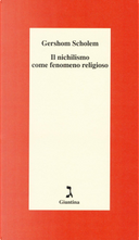 Il nichilismo come fenomeno religioso by Gershom Scholem