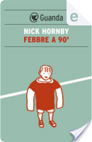 Febbre a 90' by Nick Hornby