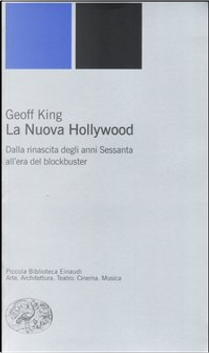La nuova Hollywood by Geoff King