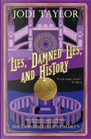 Lies, Damned Lies, and History (The Chronicles of St. Mary's Series) by Jodi Taylor