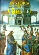La storia dei giubilei - Vol . IV by Caterina Bon Valsassina, Giancarlo Zizola, Giovanni Mari Vian, Lucetta Scaraffia