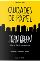Ciudades de papel by John Green