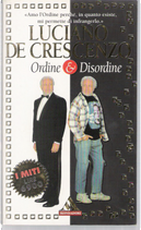 Ordine & disordine by Luciano De Crescenzo