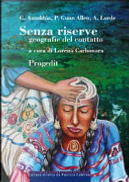 Senza riserve. Geografie del contatto by Audre Lorde, Gloria Anzaldua, Paula Gunn Allen